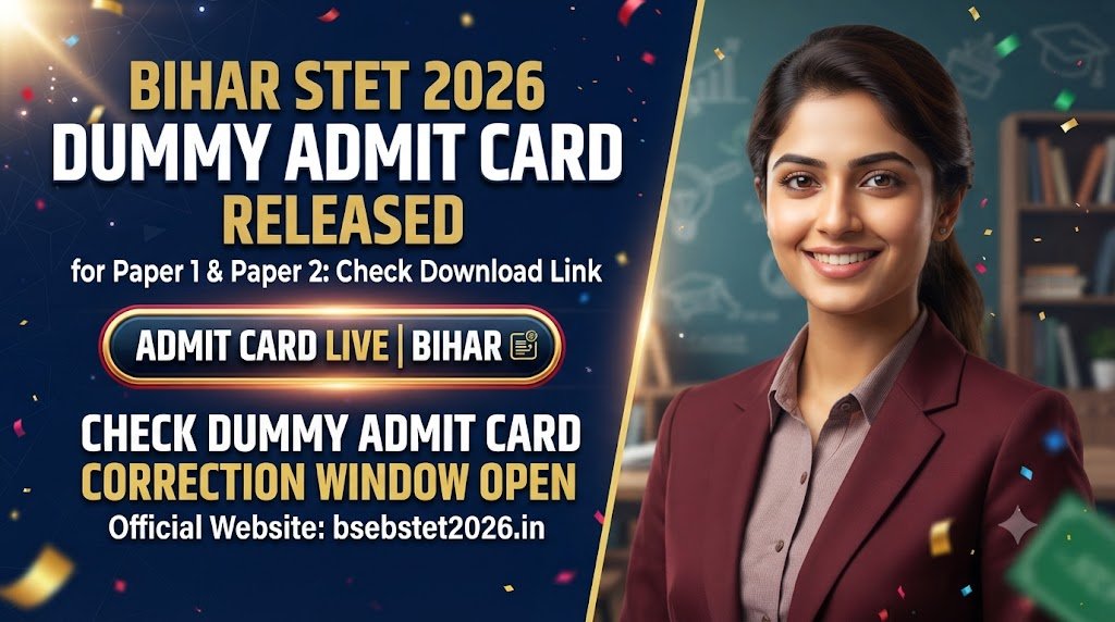 Bihar STET 2026 Dummy Admit Card Released for Paper 1 & Paper 2: Check Download Link