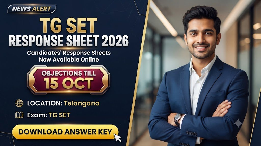 TG SET Response Sheet 2026 Released: Download Provisional Answer Key and Raise Objections Till 15 October