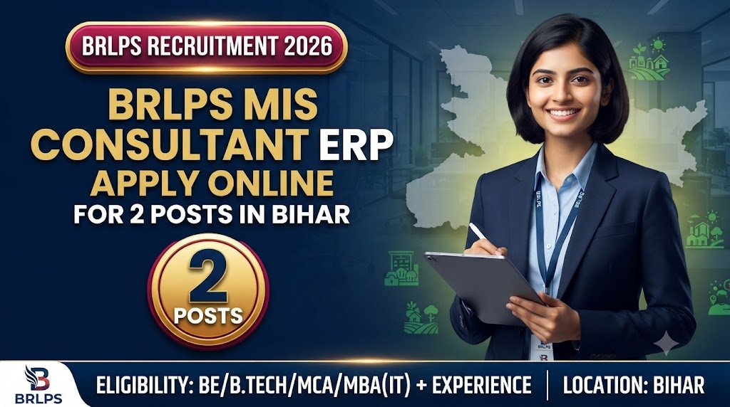 BRLPS MIS Consultant ERP Recruitment 2026: Apply Online for 2 Posts in Bihar