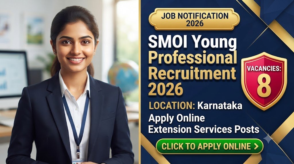 SMOI Young Professional Recruitment 2026: Apply Online for 8 Extension Services Posts